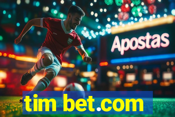 tim bet.com